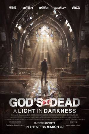 God’s Not Dead: A Light in Darkness
