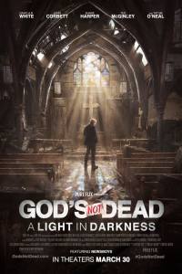God’s Not Dead: A Light in Darkness