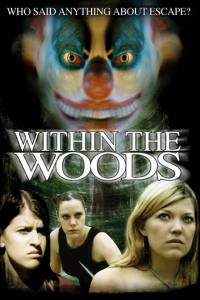 Within the Woods