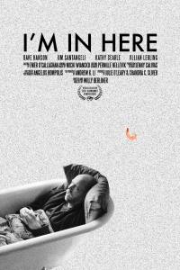 I’m in Here