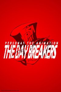 Persona5 the Animation -The Day Breakers-