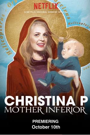 Christina P: Mother Inferior