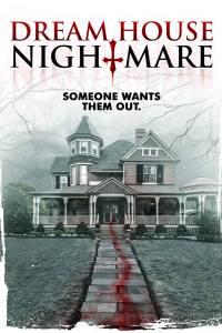 Dream House Nightmare