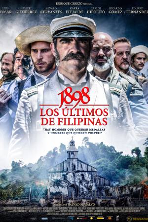 1898: Our Last Men in the Philippines