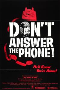 Don’t Answer the Phone!