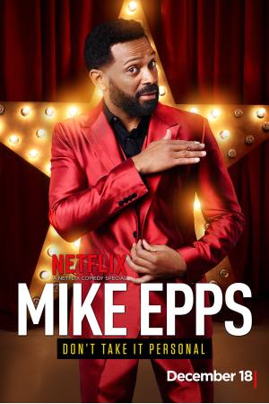 Mike Epps: Don’t Take It Personal