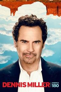 Dennis Miller: America 180º