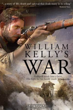 William Kelly’s War