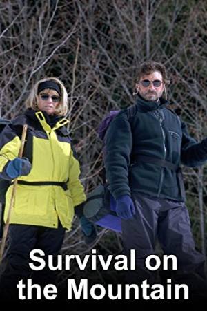 Survival on the Mountain