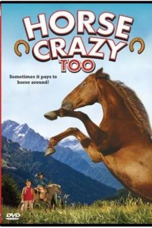 Horse Crazy 2: The Legend of Grizzly Mountain