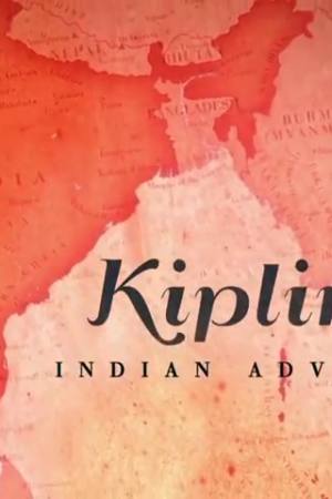 Kipling’s Indian Adventure