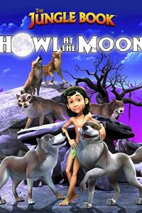 The Jungle Book: Howl at the Moon