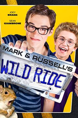Mark & Russell’s Wild Ride