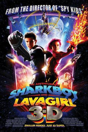 The Adventures of Sharkboy and Lavagirl 3-D