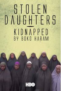 Stolen Daughters: Kidnapped by Boko Haram