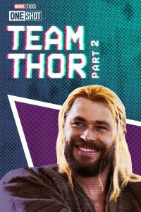Team Thor: Part 2