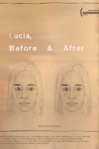 Lucia, Before and After