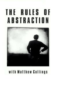 The Rules of Abstraction with Matthew Collings