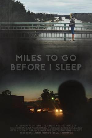 Miles to Go Before I Sleep