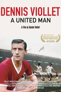 Dennis Viollet: A United Man