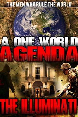 A One World Agenda: The Illuminati