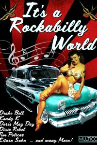 It’s a Rockabilly World!