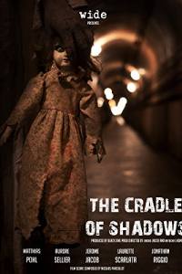 The Cradle of Shadows