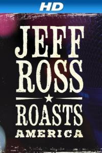 Jeff Ross Roasts America