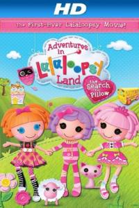 Adventures in Lalaloopsy Land: The Search for Pillow