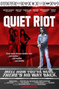 Quiet Riot: Well Now You’re Here, There’s No Way Back