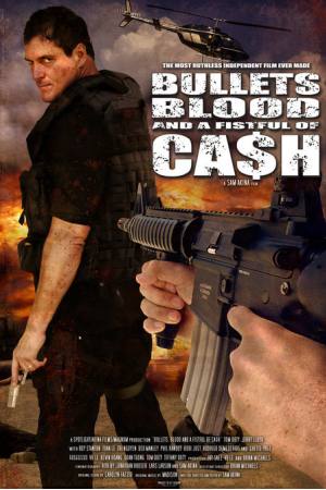Bullets, Blood & a Fistful of Ca$h