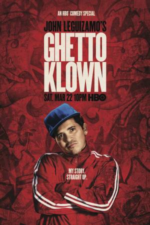 John Leguizamo’s Ghetto Klown