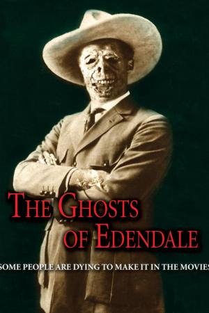 The Ghosts of Edendale