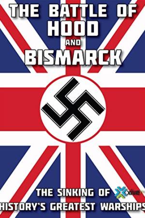 The Battle of Hood and Bismarck