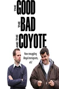 The Good, the Bad and the Coyote