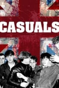 Casuals: The Story of the Legendary Terrace Fashion