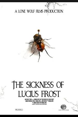 The Sickness of Lucius Frost
