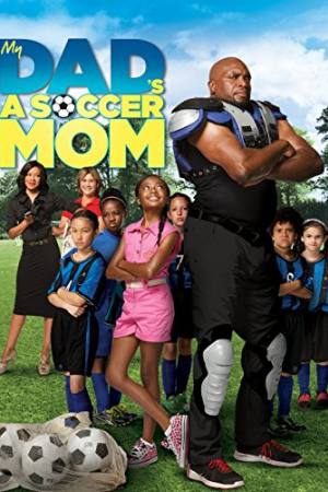My Dad’s a Soccer Mom