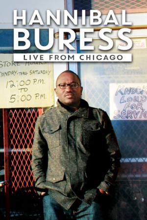 Hannibal Buress: Live from Chicago