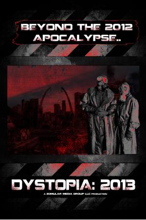 Dystopia: 2013