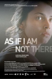 As If I Am Not There
