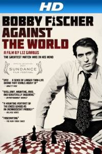 Bobby Fischer Against the World