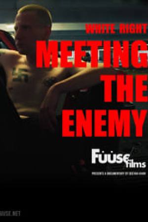 White Right: Meeting the Enemy