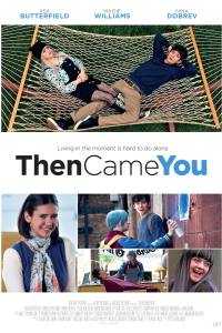 Then Came You