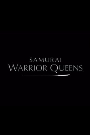 Samurai Warrior Queens