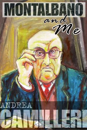 Montalbano and Me: Andrea Camilleri