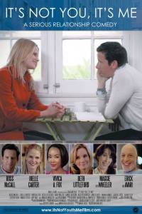 It’s Not You, It’s Me