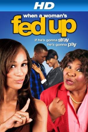 When a Woman’s Fed Up