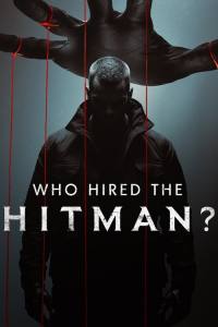 Who Hired the Hitman?