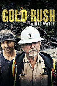 Gold Rush: White Water Season 5 Episode 12